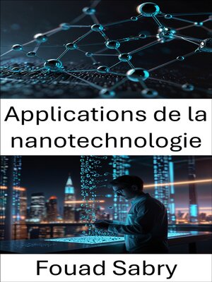 cover image of Applications de la nanotechnologie